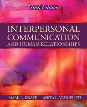 Paperback Interpersonal Communication and Human Relationships Book