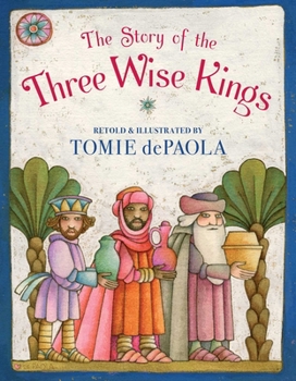 Paperback The Story of the Three Wise Kings Book