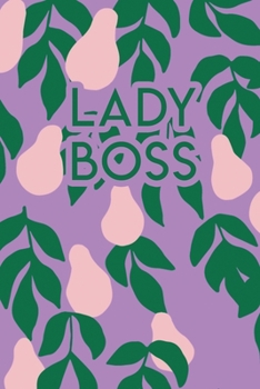 Paperback Lady Boss: 110 Blank Lined College Ruled Journal for Women Book