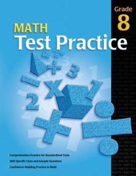 Paperback Math Test Practice Consumable, Grade 8 Book