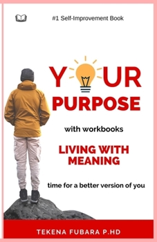 Paperback Your Purpose: Living with Meaning Book