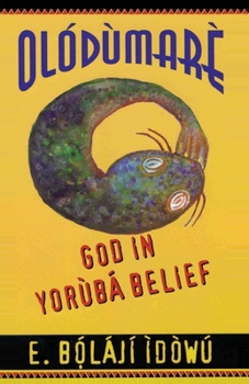 Paperback Olodumare: God in Yoruba Belief Book