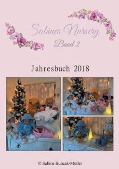 Paperback Sabine's Nursery Band 2: Jahrbuch 2018 [German] Book