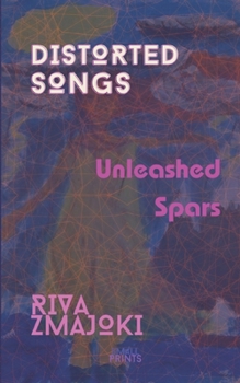 Paperback Distorted Songs: Unleashed Spars Book