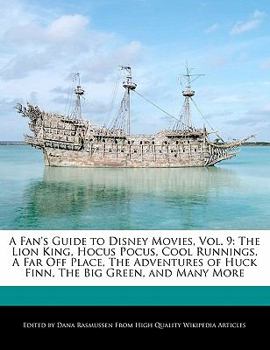 Paperback A Fan's Guide to Disney Movies, Vol. 9: The Lion King, Hocus Pocus, Cool Runnings, a Far Off Place, the Adventures of Huck Finn, the Big Green, and Ma Book