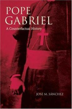 Paperback Pope Gabriel: A Counterfactual History Book