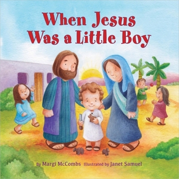 Hardcover When Jesus Was a Little Boy Book