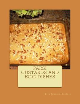 Paperback Parsi Custards and Egg Dishes: Parsi Cuisine Book