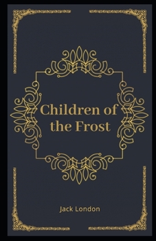 Paperback Children of the Frost Illustrated Book