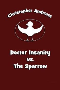 Paperback Doctor Insanity vs. The Sparrow Book