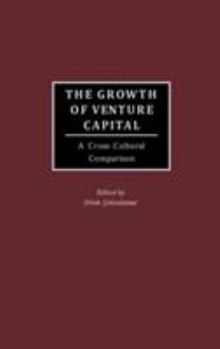 Hardcover The Growth of Venture Capital: A Cross-Cultural Comparison Book