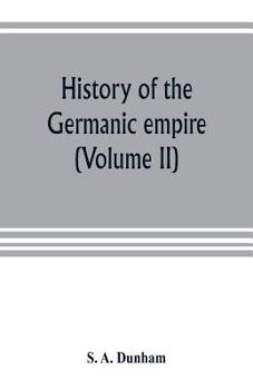 Paperback History of the Germanic empire (Volume II) Book