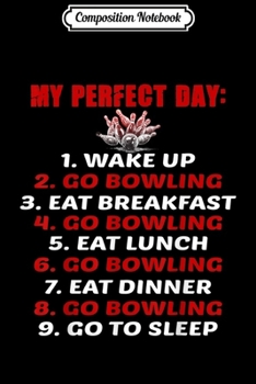 Composition Notebook: Bowler Bowling Ball Gifts For Men Women  Journal/Notebook Blank Lined Ruled 6x9 100 Pages