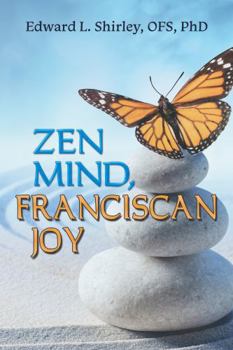 Paperback Zen Mind, Franciscan Joy Book