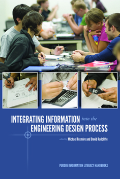 Paperback Integrating Information Into the Engineering Design Process Book