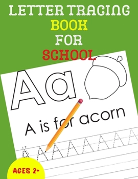 Paperback Letter Tracing Book for School: Alphabet Tracing Book for School / Notebook / Practice for Kids / Alphabet Writing Practice - Gift Book