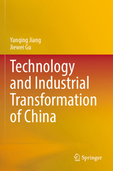Paperback Technology and Industrial Transformation of China Book