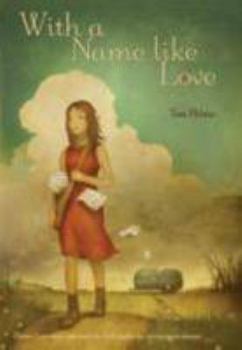 Hardcover With a Name Like Love Book