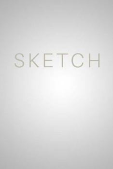 Paperback Sketch: Art Sketch Book (6 x 9) Blank Paper Sketchbook, 100 Pages, Gradient Gray Dark Gray Text Durable Matte Cover Book