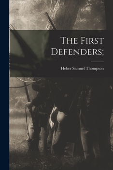 Paperback The First Defenders; Book