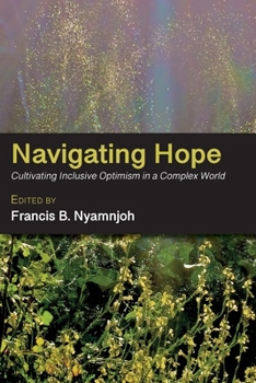 Paperback Navigating Hope: Cultivating Inclusive Optimism in a Complex World Book
