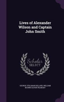 Hardcover Lives of Alexander Wilson and Captain John Smith Book