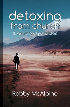 Paperback Detoxing from Church Book