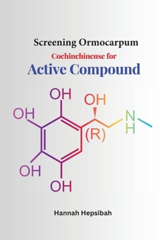Paperback Screening Ormocarpum Cochinchinense for Active Compound Book