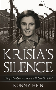 Paperback Krisia's Silence: The girl who was not on Schindler's list Book