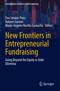 Paperback New Frontiers in Entrepreneurial Fundraising: Going Beyond the Equity or Debt Dilemma Book