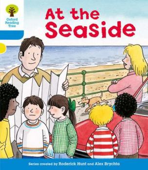 At the Seaside (Oxford Reading Tree, Stage 3, More Stories) - Book  of the Biff, Chip and Kipper storybooks