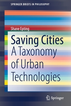 Paperback Saving Cities: A Taxonomy of Urban Technologies Book