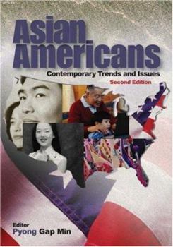 Asian Americans: Contemporary Trends and Issues