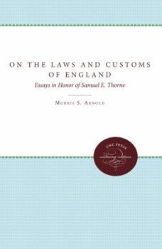 On the Laws and Customs of England - Book  of the Studies in Legal History