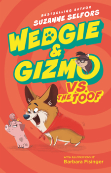 Library Binding Wedgie & Gizmo vs. the Toof Book