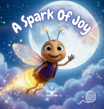 Hardcover A Spark Of Joy Book