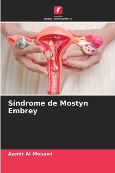 Síndrome de Mostyn Embrey (Portuguese Edition)