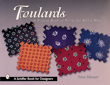 Paperback Foulards: A Picture Book of Prints for Men's Wear Book