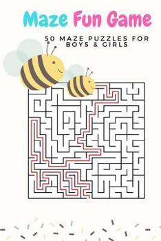 Paperback Maze Fun Game: 50 Maze Games Puzzles for Boys & Girls, Age 6+, Large Print, 1 Game Per Page [Large Print] Book
