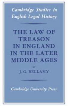 Hardcover The Law of Treason in England in the Later Middle Ages Book