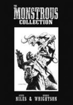 Paperback The Monstrous Collection of Steve Niles and Bernie Wrightson Book