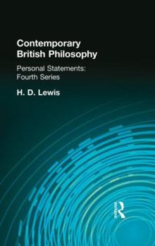 Paperback Contemporary British Philosophy: Personal Statements Fourth Series Book