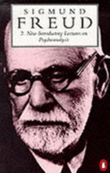 Neue Folge der Vorlesungen zur Einführung in die Psychoanalyse