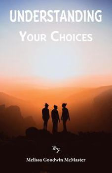 Paperback Understanding Your Choices Book