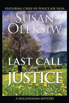 Last Call for Justice - Book #6 of the Mellingham