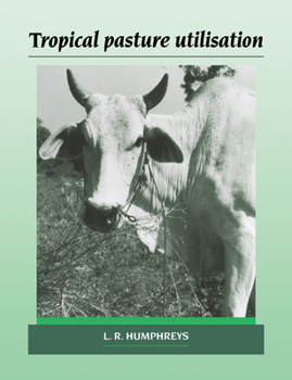 Paperback Tropical Pasture Utilisation Book