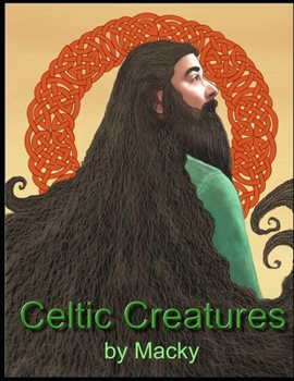 Paperback Celtic Creatures: Colouring book for thoughtful minds Book