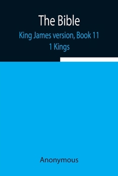Paperback The Bible, King James Version, Book 11; 1 Kings Book