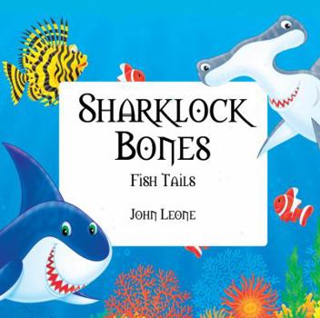 Paperback Sharklock Bones: Fish Tails Book