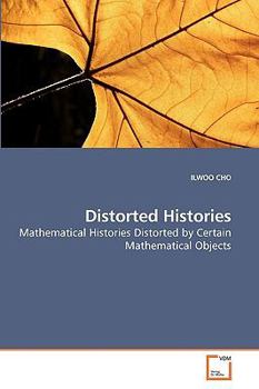 Paperback Distorted Histories Book